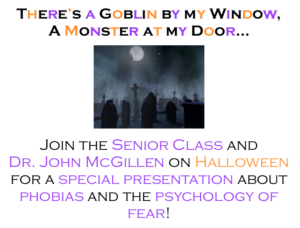 Emily Ward '15 sent an email to the school, presenting the phobia-speaker who would be coming instead of the haunted house. 