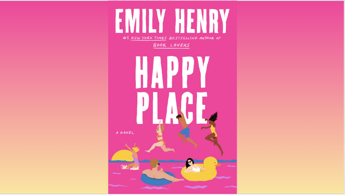 This photo displays the front cover of Emily Henry’s Happy Place. Henrys dependable annual release takes readers through a bubbly summer romance. With its adorable Maine summer house location and playful friend group dynamic, the couples were so fun to get to know. Photo Source: Image from Official Emily Henry Site. 